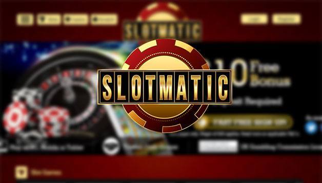 Slotmatic Casino Review